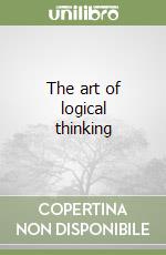 The art of logical thinking libro