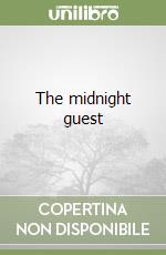The midnight guest