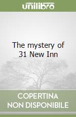 The mystery of 31 New Inn libro