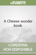 A Chinese wonder book libro