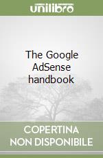 The Google AdSense handbook