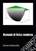 Manuale di fisica moderna libro