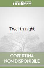 Twelfth night