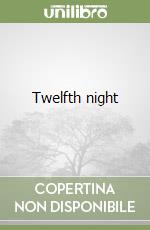 Twelfth night libro