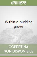 Within a budding grove
