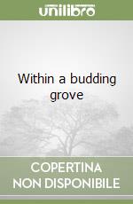 Within a budding grove libro