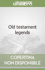 Old testament legends libro