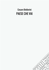 Paese che vai libro