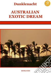Australian exotic dream