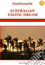 Australian exotic dream libro