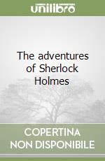 The adventures of Sherlock Holmes libro