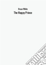 The happy prince libro