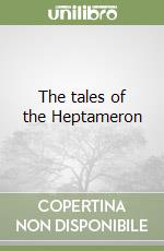 The tales of the Heptameron libro