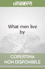 What men live by libro