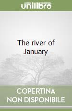 The river of January libro