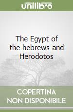 The Egypt of the hebrews and Herodotos libro