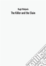 The killer and the slain libro