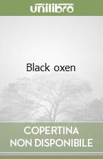 Black oxen