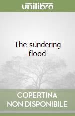 The sundering flood