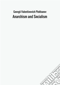 Anarchism and socialism libro