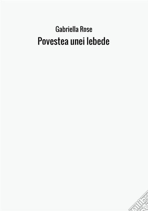 Povestea unei lebede