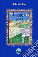 Liggìjë (Elegie) libro