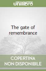 The gate of remembrance libro