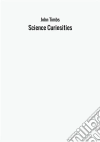 Science curiosities
