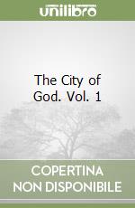 The City of God. Vol. 1 libro