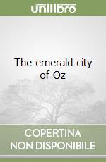 The emerald city of Oz libro