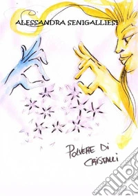 Polvere di cristalli libro