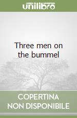 Three men on the bummel