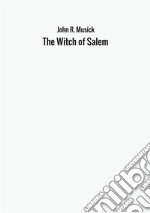 The witch of Salem