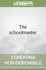 The schoolmaster
