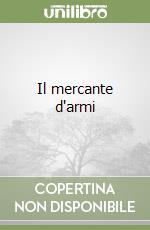 Il mercante d'armi