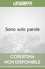 Sono solo parole libro