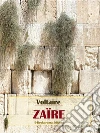 Zaïre. E-book. Formato EPUB ebook