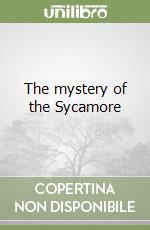 The mystery of the Sycamore libro