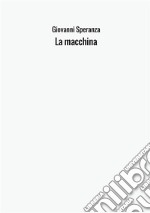 La macchina