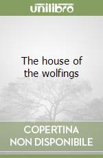 The house of the wolfings libro