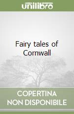 Fairy tales of Cornwall libro