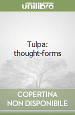 Tulpa: thought-forms