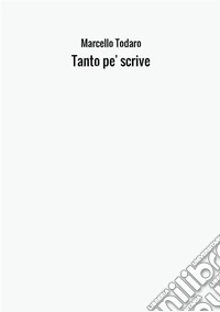 Tanto pe' scrive