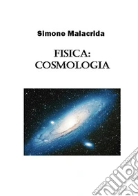Fisica: cosmologia