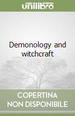 Demonology and witchcraft