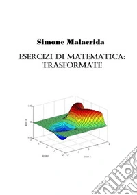 Esercizi di matematica: trasformate