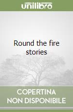 Round the fire stories