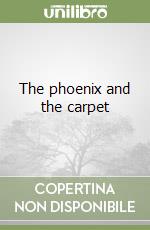 The phoenix and the carpet