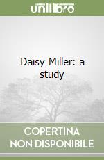 Daisy Miller: a study libro