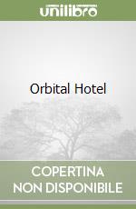 Orbital Hotel libro